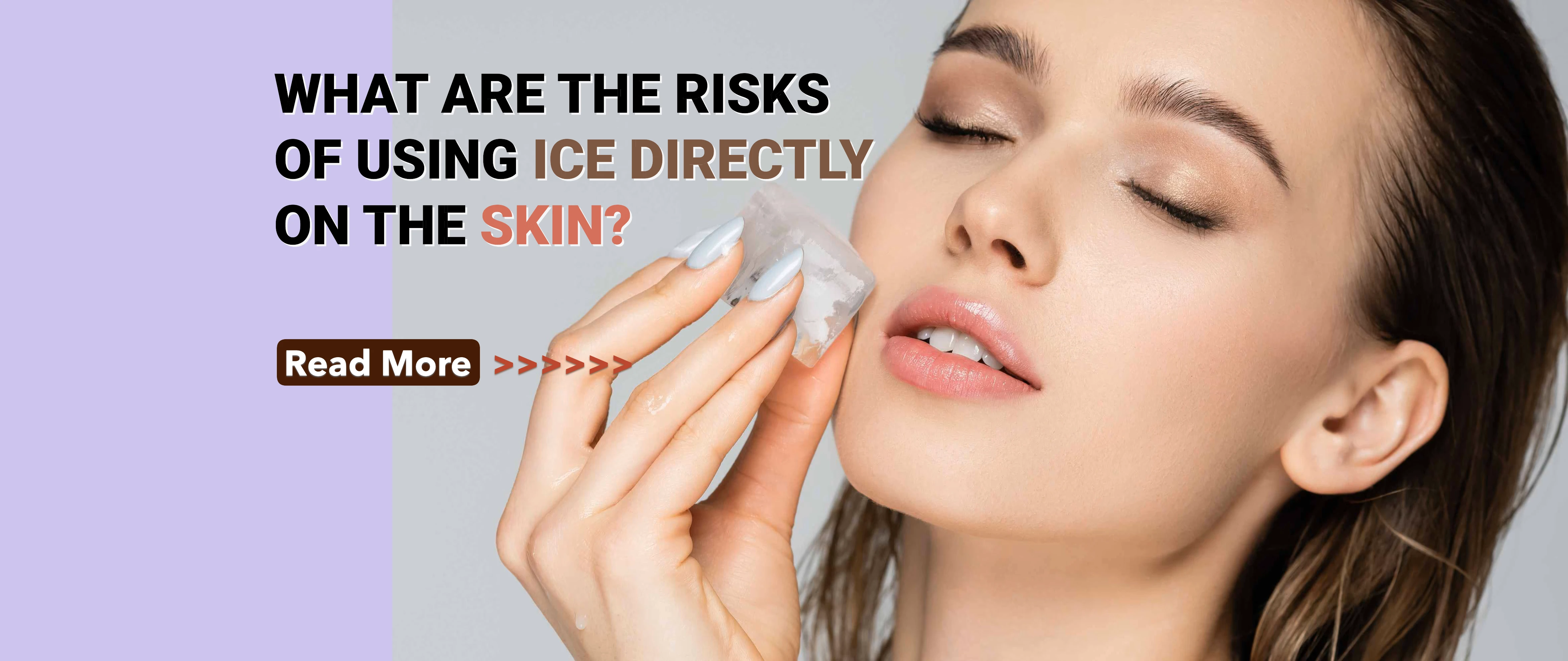 What Are the Risks of Using Ice Directly on the Skin? Understanding Potential Damage and Safe Practices