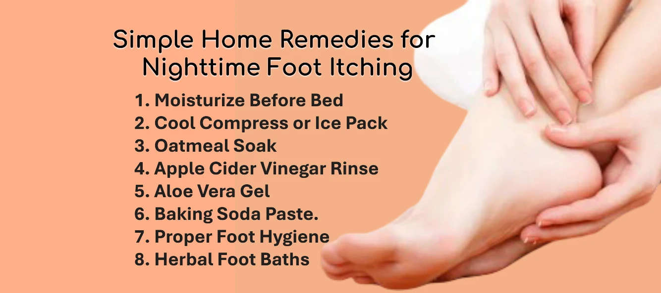 What Home Remedies Help with Itchy Feet at Night? Simple Tips for Soothing Nighttime Discomfort